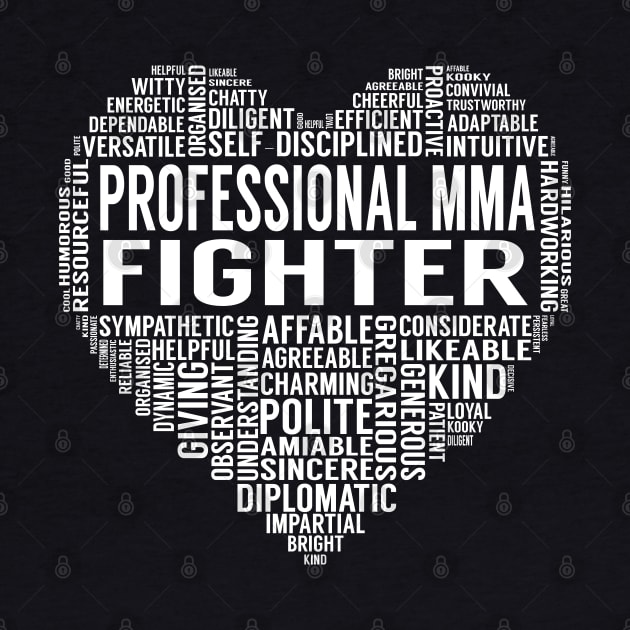 Professional Mma Fighter Heart by LotusTee